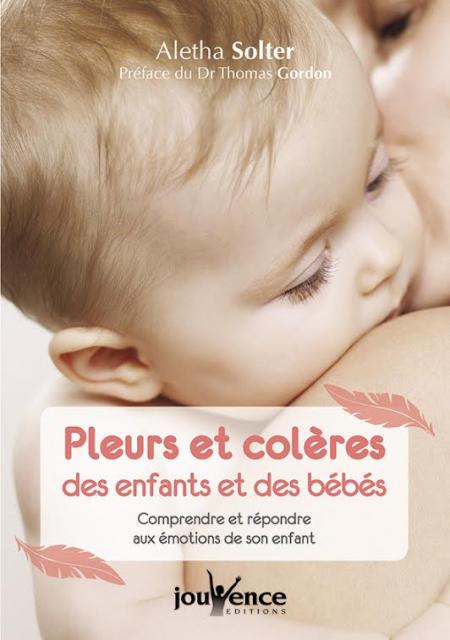 Livre pleurs et coleres des enfants et-des-bebes