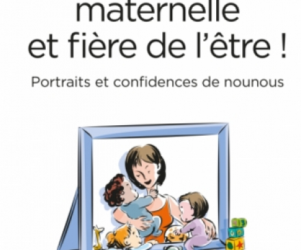 assistante maternelle et fière de l'être