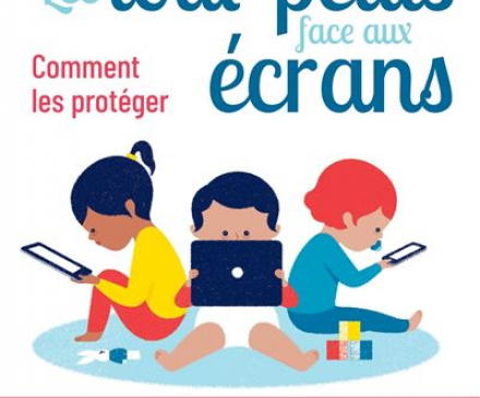 couverture livre  Les tout-petits face aux écrans