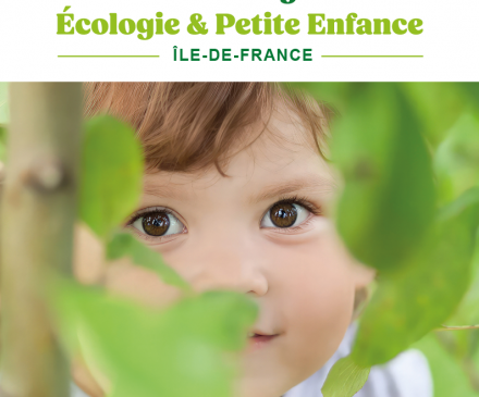 8 février : Rencontres Régionales Écologie et Petite enfance (Île-de-France)