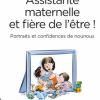 assistante maternelle et fière de l'être