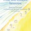 Livre Pour une enfance heureuse de Catherine Gueguen